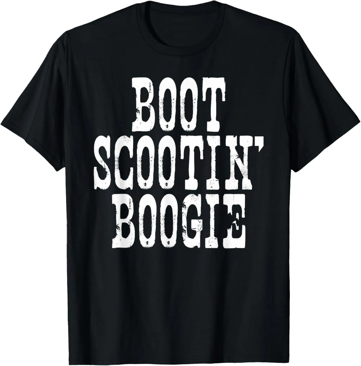 Boot Scootin' Boogie Shirt: Funny Southern Country Tee T-Shirt