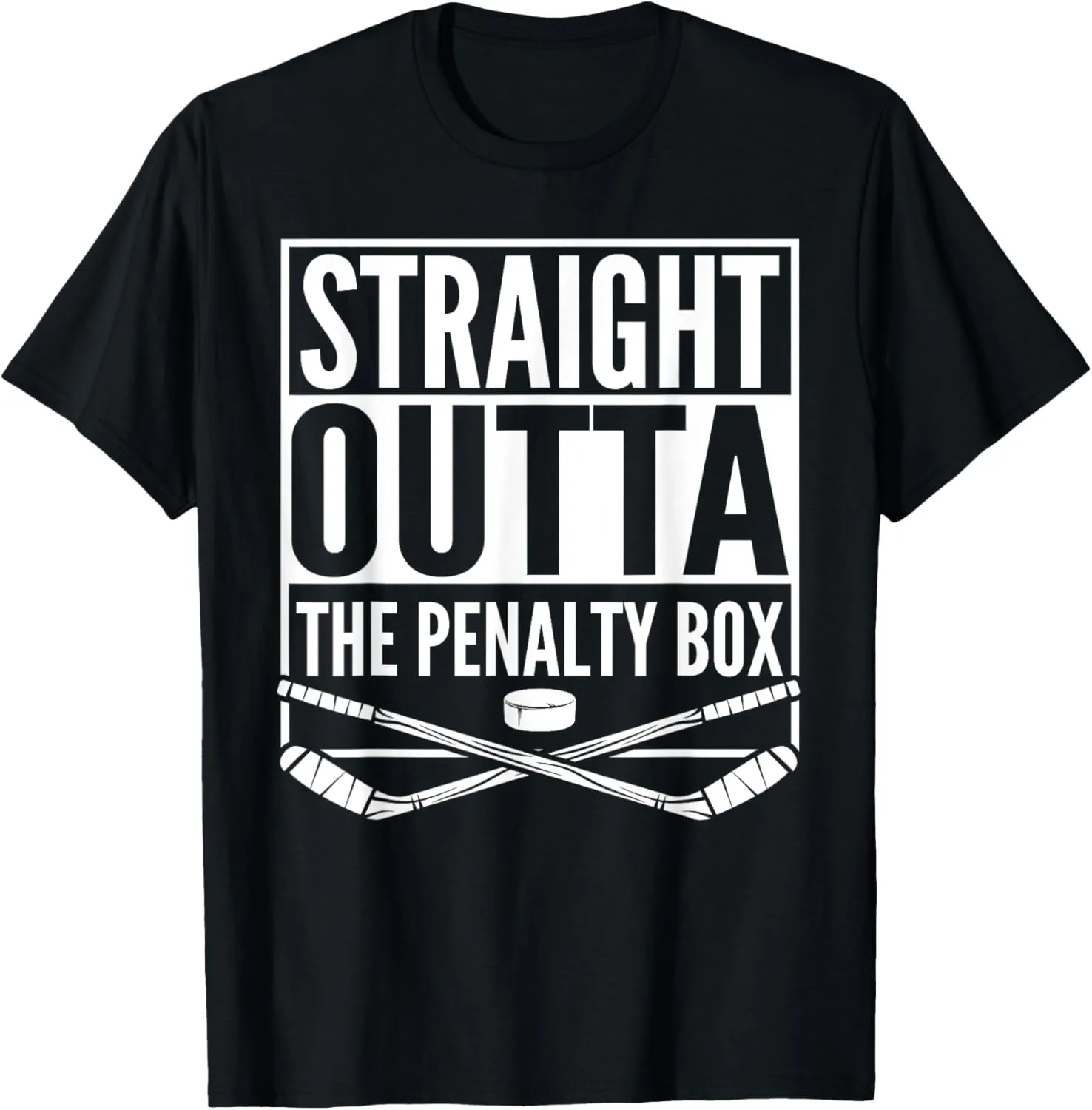 Straight Outta The Penalty Box Hockey Player Gift Hockey T-Shirt